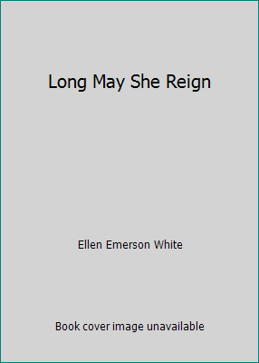 Long May She Reign 1435284801 Book Cover