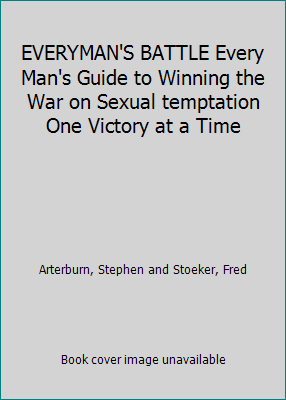 EVERYMAN'S BATTLE Every Man's Guide to Winning ... 0739419781 Book Cover