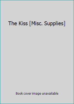 The Kiss [Misc. Supplies] 0007659040 Book Cover