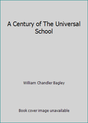 A Century of The Universal School B000LTFNZC Book Cover