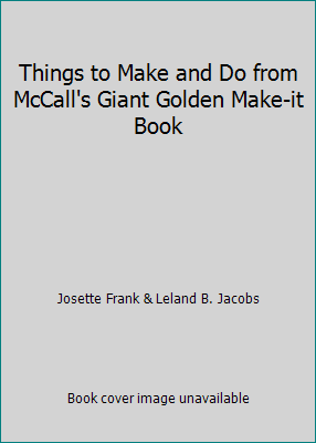 Things to Make and Do from McCall's Giant Golde... B0018DOEFA Book Cover