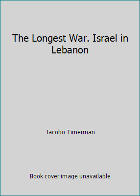 The Longest War. Israel in Lebanon B006WRT34Y Book Cover