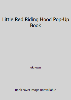 Little Red Riding Hood Pop-Up Book 1590600339 Book Cover