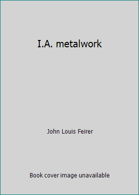 I.A. metalwork B007T4MOIQ Book Cover