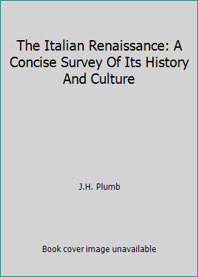 The Italian Renaissance: A Concise Survey Of It... B001CR7UEE Book Cover