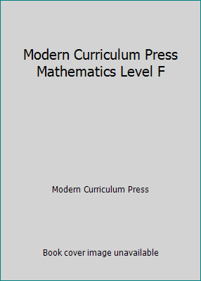Modern Curriculum Press Mathematics Level F 0813631076 Book Cover