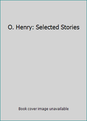 O. Henry: Selected Stories B002V1K5Z6 Book Cover