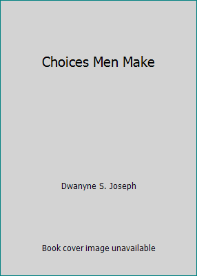 Choices Men Make 0739475657 Book Cover