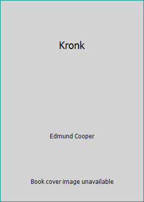 Kronk B007RCEYF6 Book Cover