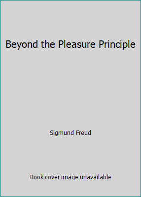 Beyond the Pleasure Principle 1514328402 Book Cover