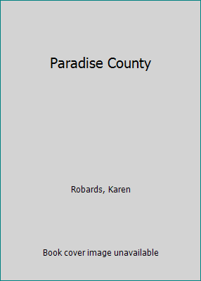 Paradise County [Large Print] 0783893884 Book Cover