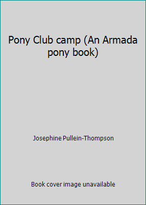 Pony Club camp (An Armada pony book) 0006916236 Book Cover