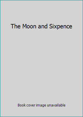 The Moon and Sixpence B00BXSAGW0 Book Cover