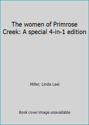 The women of Primrose Creek: A special 4-in-1 e... 0739412035 Book Cover