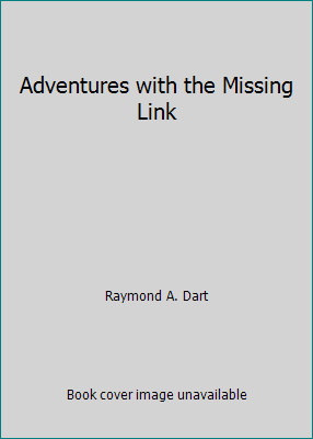 Adventures with the Missing Link B001RFYB9S Book Cover