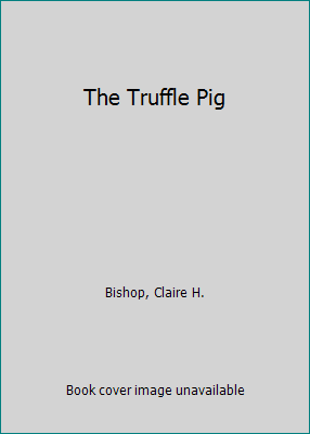 The Truffle Pig 0698303784 Book Cover