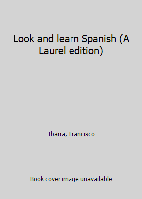 Look and learn Spanish (A Laurel edition) B0007EB4A4 Book Cover