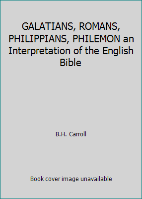 GALATIANS, ROMANS, PHILIPPIANS, PHILEMON an Int... B000P7M5NI Book Cover