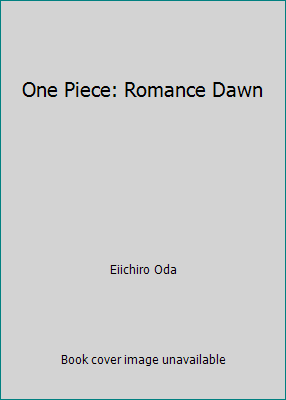 One Piece: Romance Dawn 1421511452 Book Cover