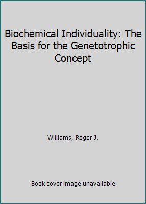 Biochemical Individuality: The Basis for the Ge... B004V71H9Q Book Cover