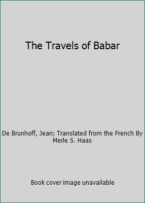 The Travels of Babar [Unknown] B004AZIP58 Book Cover