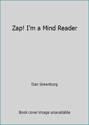 Zap! I'm a Mind Reader 0590238035 Book Cover