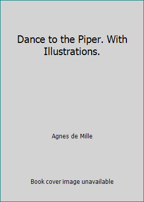 Dance to the Piper. With Illustrations. B00LBYQ7F6 Book Cover