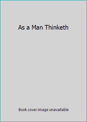 As a Man Thinketh B001RIJ23A Book Cover