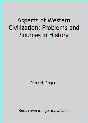 Aspects of Western Civilization: Problems and S... 0130518972 Book Cover