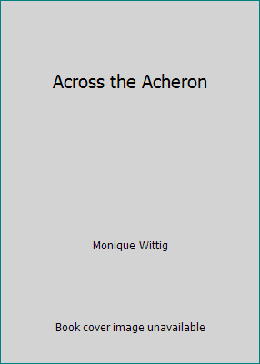 Across the Acheron 0704341573 Book Cover