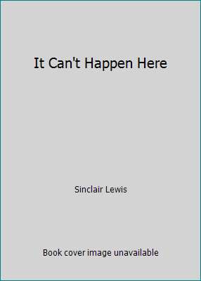 It Can't Happen Here 1985600757 Book Cover