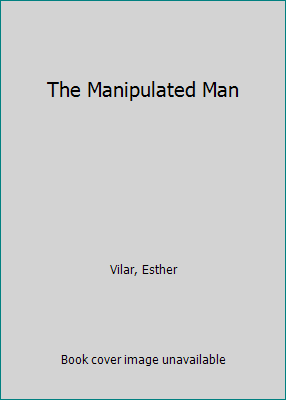 The Manipulated Man 0374202028 Book Cover