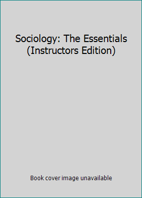 Sociology: The Essentials (Instructors Edition) 0495092967 Book Cover