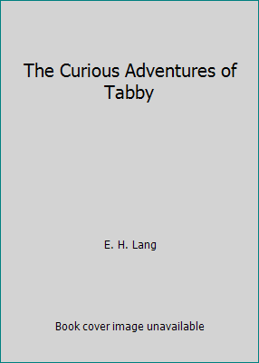 The Curious Adventures of Tabby B005B3LVYA Book Cover