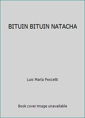 BITUIN BITUIN NATACHA [Spanish] 6071104750 Book Cover
