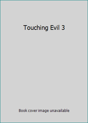 Touching Evil 3 B00009QGAU Book Cover