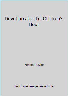 Devotions for the Children's Hour 0802421350 Book Cover