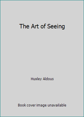 The Art of Seeing B002AX9P9W Book Cover