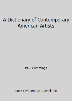 A Dictionary of Contemporary American Artists B002DH6K6G Book Cover