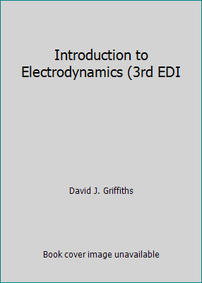 introduction to electrodynamics by d.j.griffiths pdf