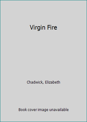 Virgin Fire 0843931418 Book Cover