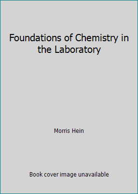 Foundations of Chemistry in the Laboratory 0534054935 Book Cover