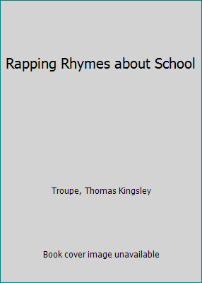 Rapping Rhymes about School 1623103223 Book Cover