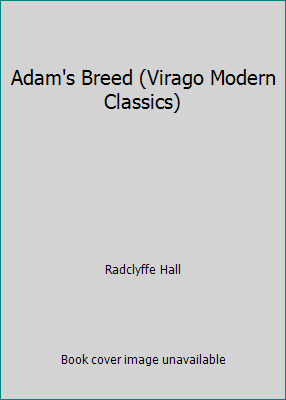Adam's Breed (Virago Modern Classics) 0140161244 Book Cover
