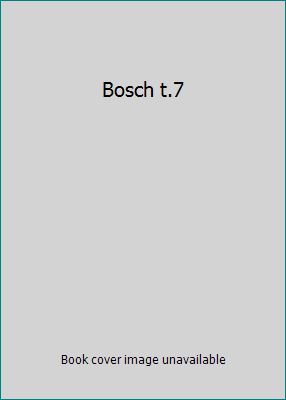 Bosch t.7 836052906X Book Cover