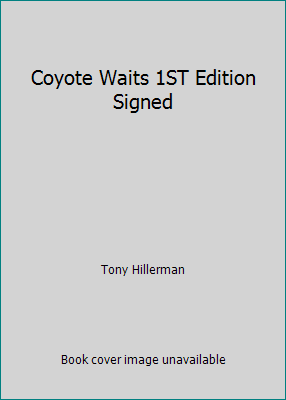 Coyote Waits 1ST Edition Signed B001CPUCBY Book Cover