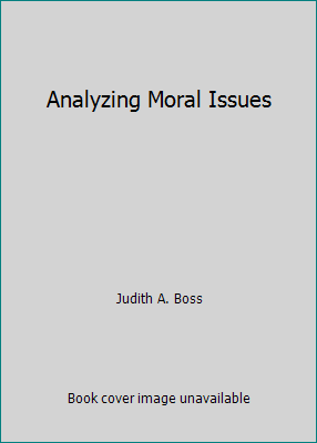 Analyzing Moral Issues 0767407180 Book Cover