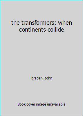 the transformers: when continents collide B005LDT4M6 Book Cover