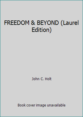 FREEDOM & BEYOND (Laurel Edition) B000MW7M70 Book Cover