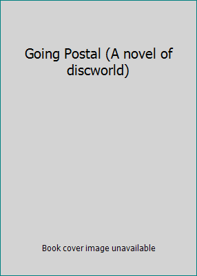 Going Postal (A novel of discworld) 0739458582 Book Cover